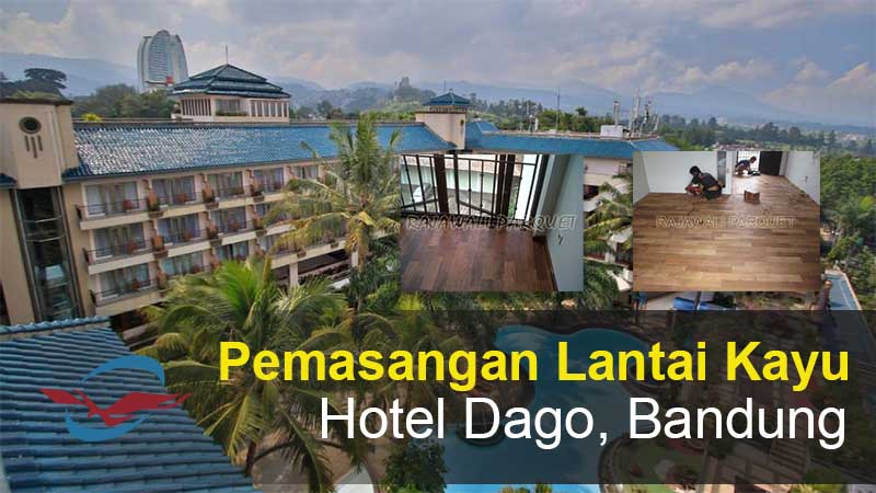 pemasangan lantai kayu dago bandung