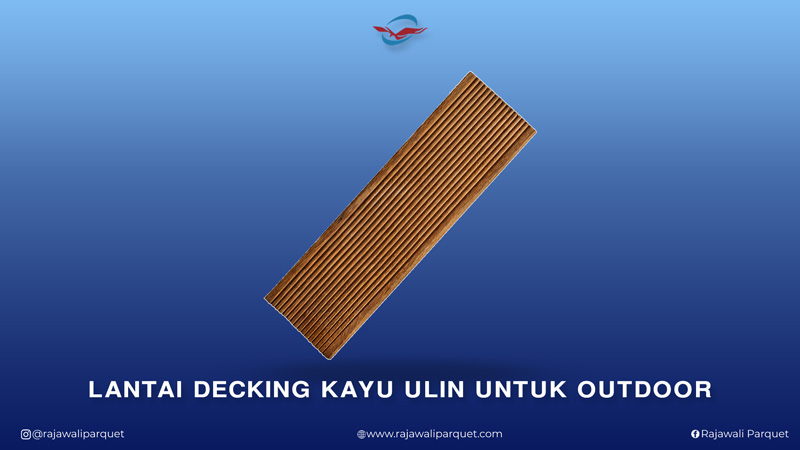 lantai decking kayu ulin untuk outdoor