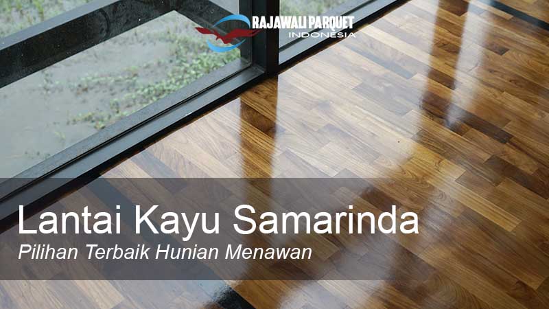 Jual Lantai kayu Samarinda