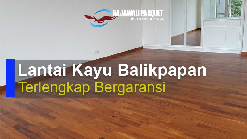 Jual Lantai kayu parket balikpapan