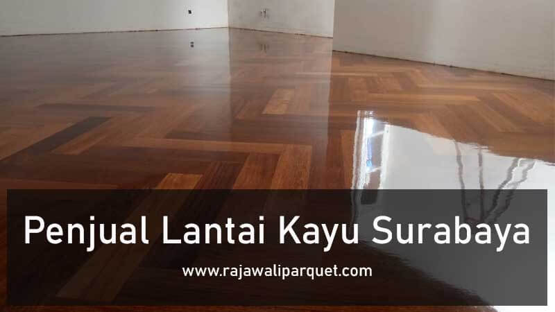 jual lantai kayu surabaya