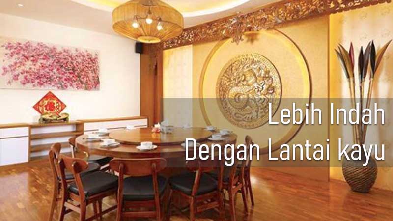 Pemasangan lantai kayu jati di restoran naga purba