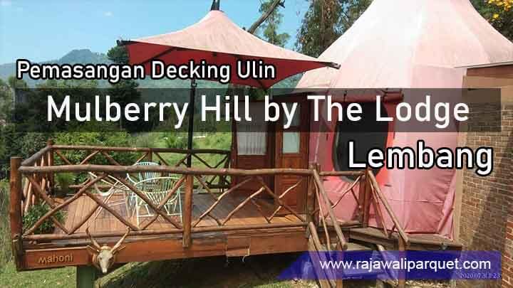 Pemasangan Decking Ulin mulberry Hill Lembang