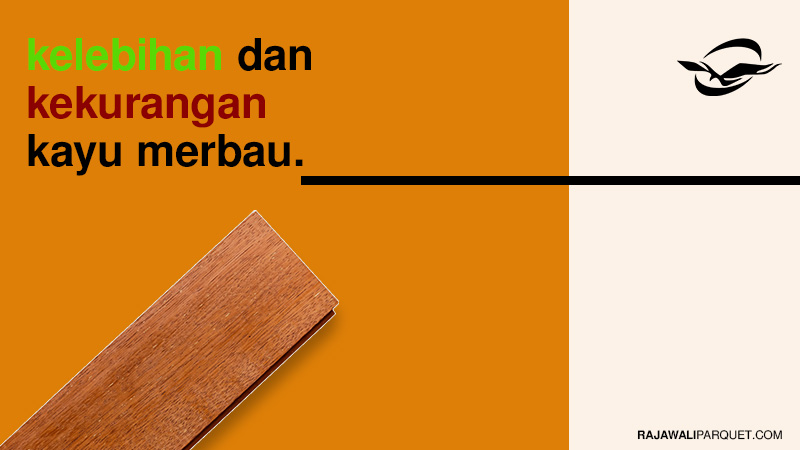 kelebihan kayu merbau