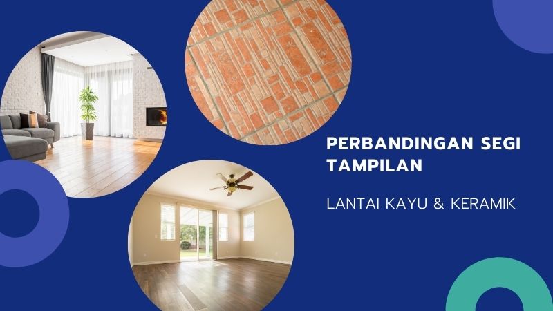 perbandingan tampilan lantai kayu vs keramik