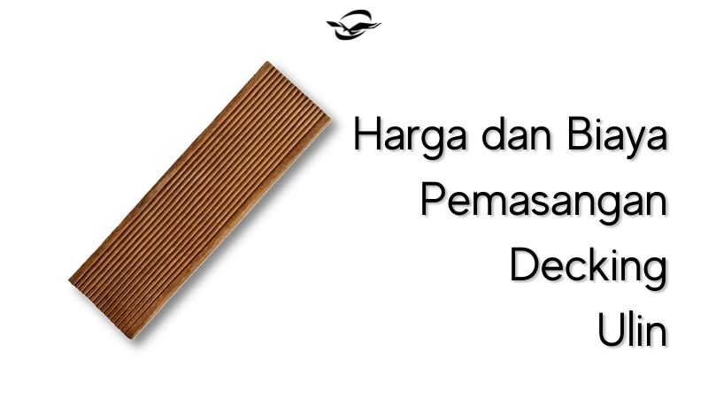 harga decking ulin