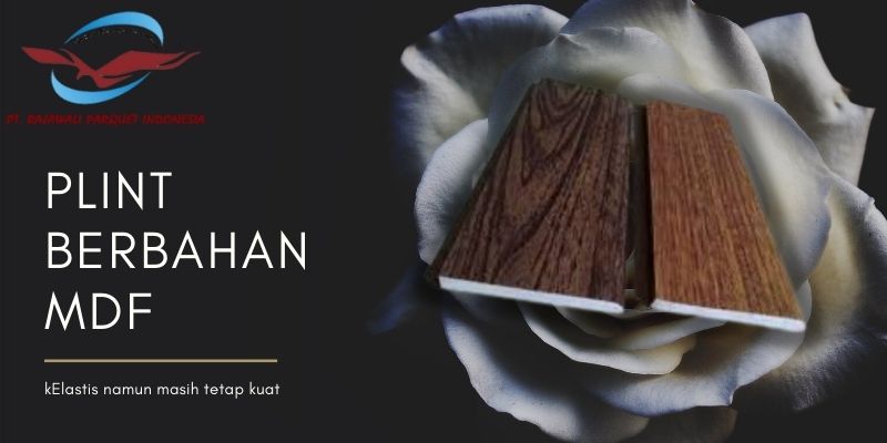 mengenal material plint lainnya - plint mdf