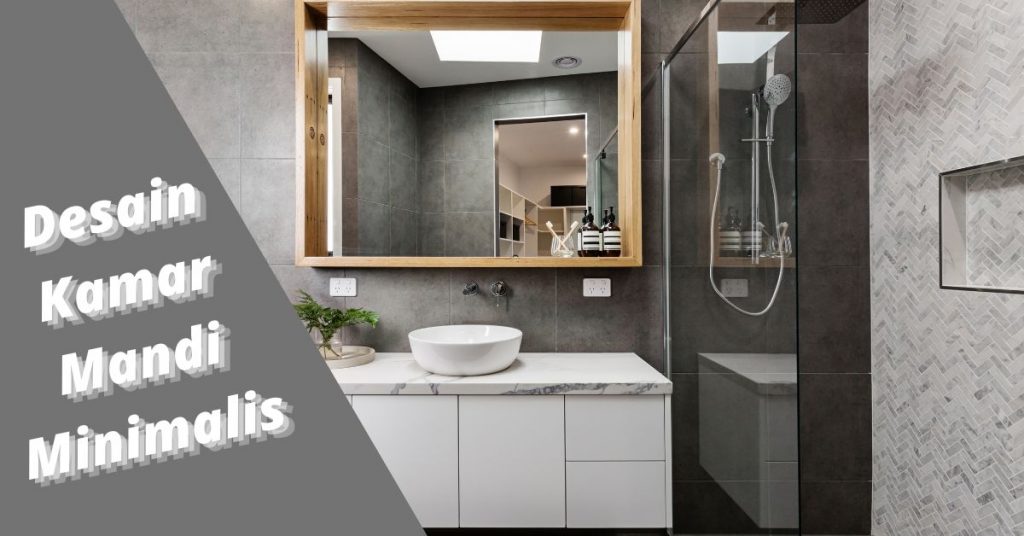 Desain Kamar Mandi Minimalis