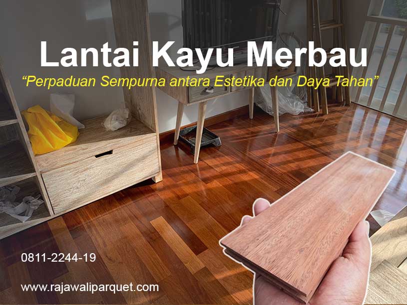 Harga lantai kayu Merbau