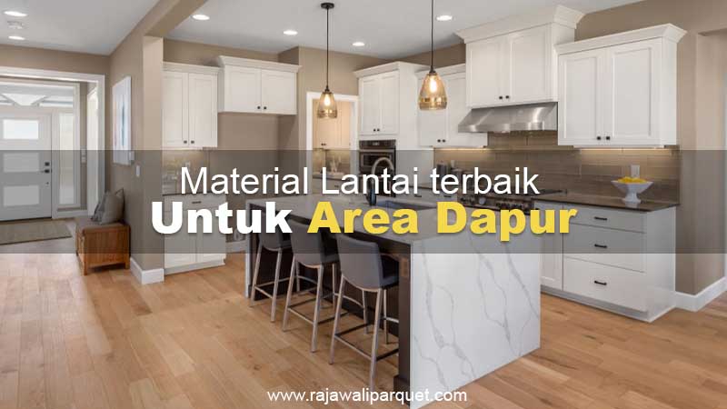 material lantai untuk dapur