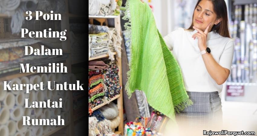 Tips Memilih Karpet Untuk Lantai Rumah