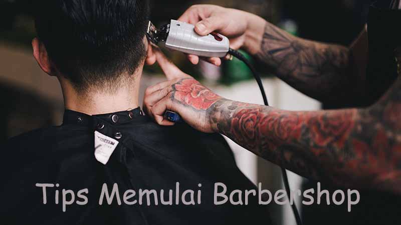 Memulai bisnis barbershop
