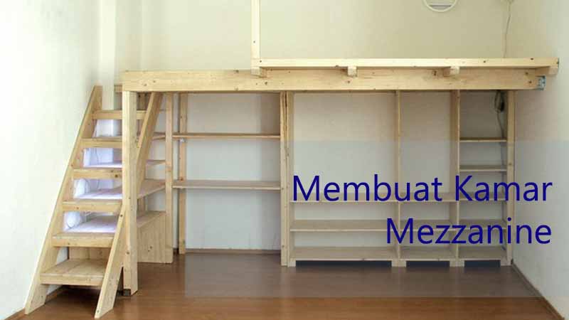 Biaya membuat kamar mezzanine