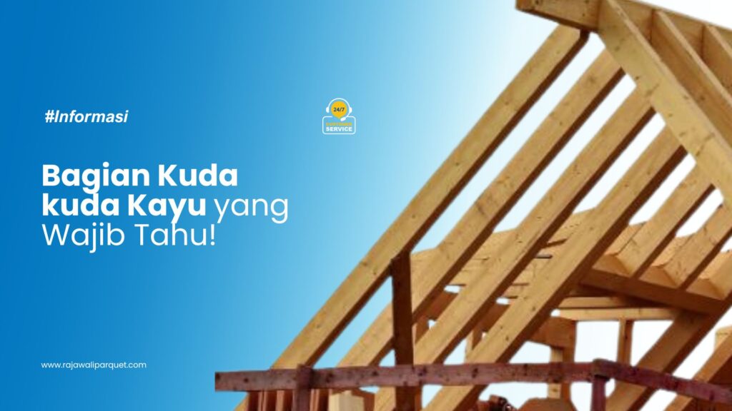 Bagian Kuda kuda Kayu