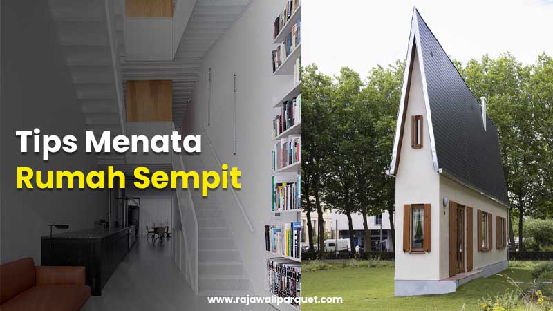 Tips menata rumah sempit