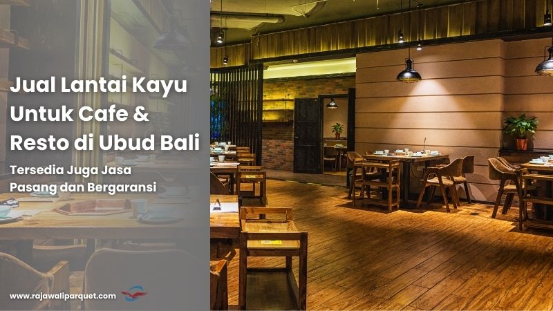 lantai kayu cafe ubud bali