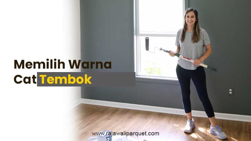Memilih warna cat tembok