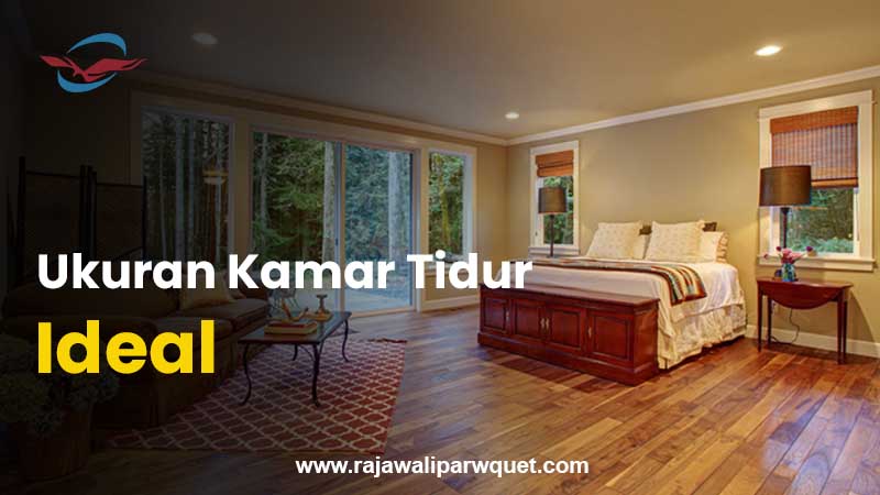 ukuran kamar tidur ideal