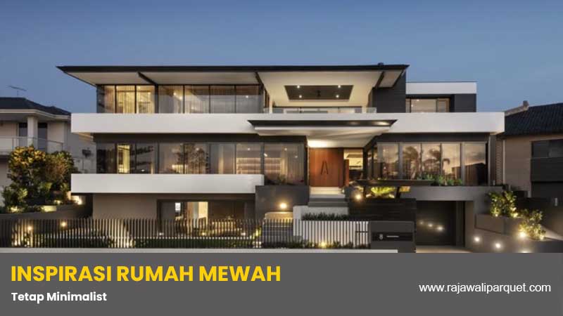 Inspirasi rumah mewah minimalist